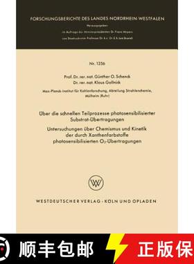 【3-4周达】ber Die Schnellen Teilprozesse Photosensibilisierter Substrat- bertragungen: Untersuchunge... [9783663065098]