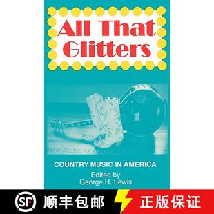 预订 All That Glitters – Country Music in America [9780879725747]