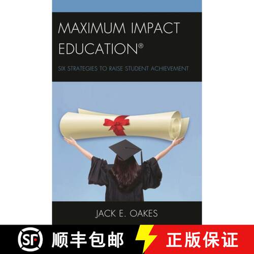 【3-4周达】Maximum Impact Education : Six Strategies to Raise Student Achievement [9781475820089]