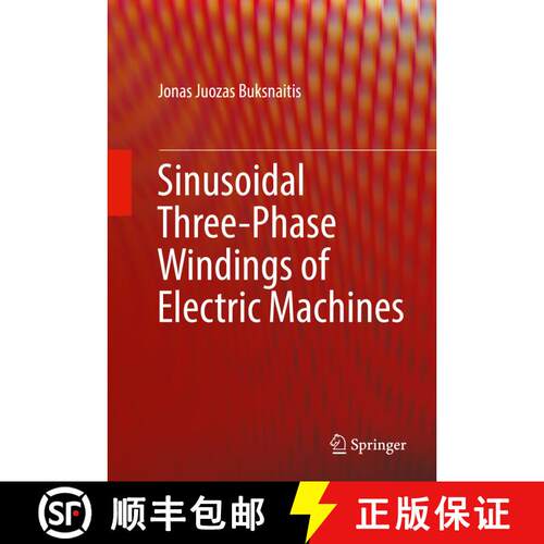 【3-4周达】精装 Sinusoidal Three-Phase Windings of Electric Machines (1st ed. 2016) [9783319429298]