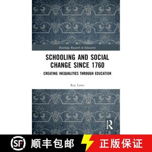 Schooling 9780815347163 Education 1760 4周达 Creating Social and Through Change Inequalities Since