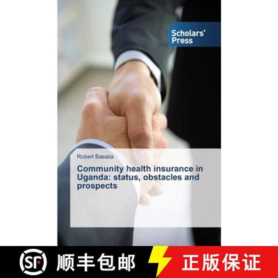 预订 Community health insurance in Uganda: status, obstacles and prospects [9783639717396]