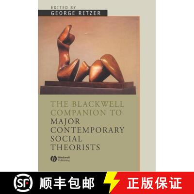 【3-4周达】精装 The Blackwell Companion To Major Social Theorists [Wiley社会学] [9780631207108]