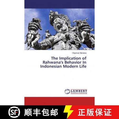预订 The Implication of Rahwana's Behavior In Indonesian Modern Life [9786200254115]