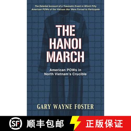【3-4周达】The Hanoi March: American POWs in  North Vietnam's Crucible [9781954163355]