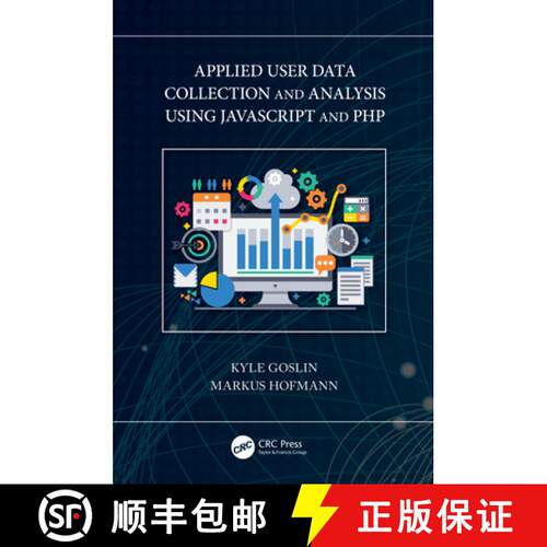 【3-4周达】精装 Applied User Data Collection and Analysis Using JavaScript and PHP [9780367756826]