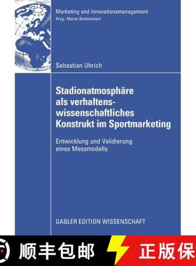 【3-4周达】Stadionatmosphäre ALS Verhaltenswissenschaftliches Konstrukt Im Sportmarketing: Entwicklu... [9783834912367]