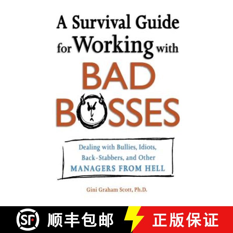 【2-3周达】A Survival Guide for Working with Bad Bosses: Dealing with Bullies, Idiots, Back-Stabbers,... [9780814472989]