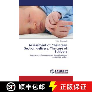 预订 Assessment of Caesarean Section Delivery: The Case of Ethiopia [9783659238895]
