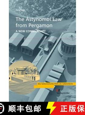 【3-4周达】The Astynomoi Law of Pergamon: A New Commentary [9783938032534]