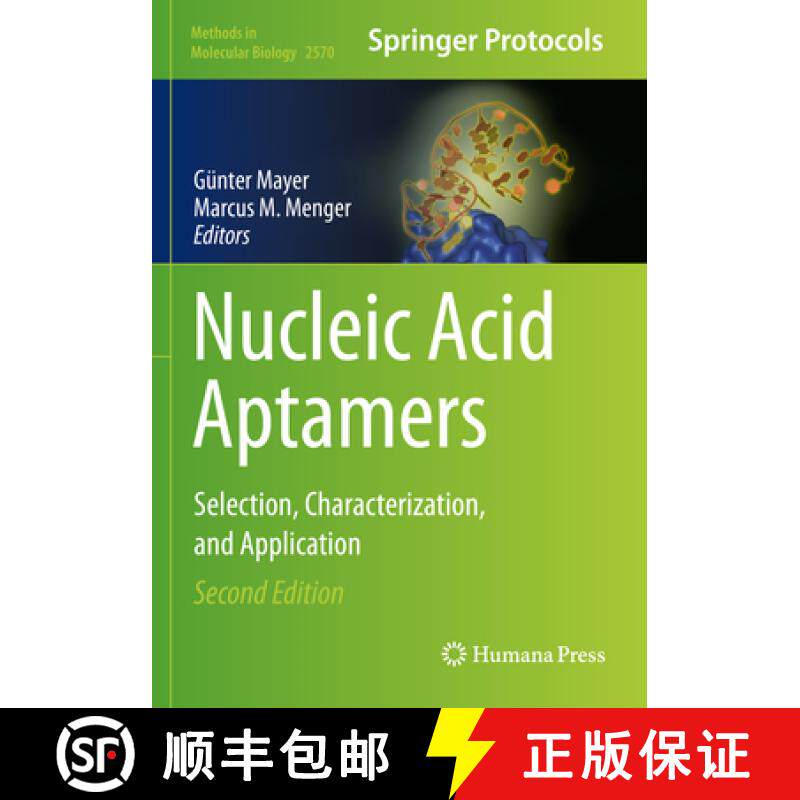 【3-4周达】Nucleic Acid Aptamers : Selection, Characterization, and Application [9781071626979]