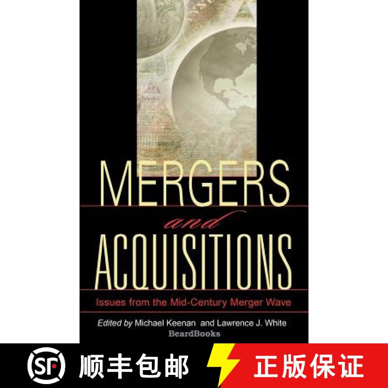 【3-4周达】Mergers and Acquisitions: Issues from the Mid-Century Merger Wave [9781587981876]