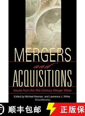 【3-4周达】Mergers and Acquisitions: Issues from the Mid-Century Merger Wave [9781587981876]