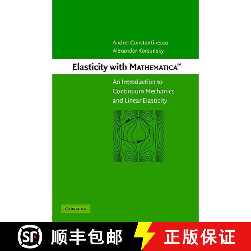 【3-4周达】Elasticity with Mathematica (R): An Introduction to Continuum Mechanics and Linear Elasticity [9780521842013]