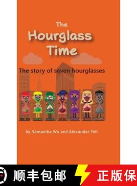 【3-4周达】The Hourglass Time: A Story of Seven Hourglasses [9781956525069]