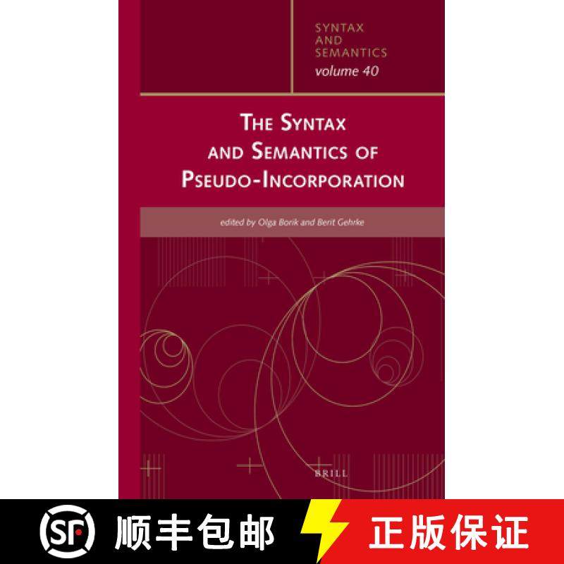 预订 The Syntax and Semantics of Pseudo-Incorporation [9789004290341]