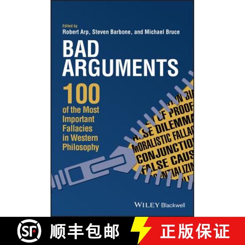 【3-4周达】Bad Arguments - 100 Of The Most Important Fallacies In Western Philosophy [Wiley哲学] [9781119167907]