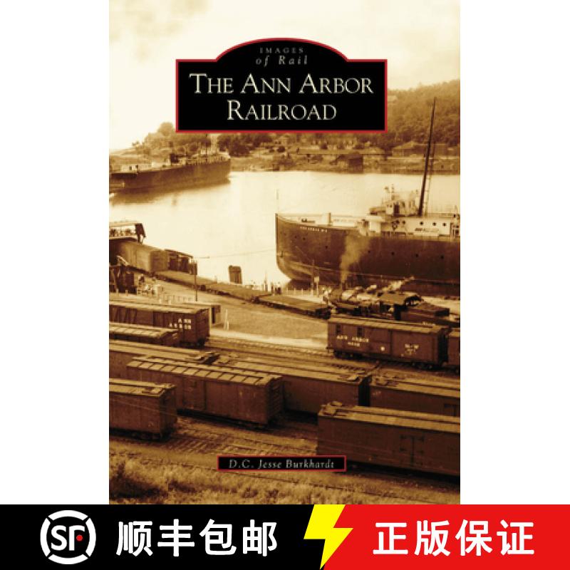 【3-4周达】The Ann Arbor Railroad [9780738534299]