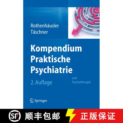 【3-4周达】Kompendium Praktische Psychiatrie : und Psychotherapie (2. Aufl. 2012) [9783709112366]