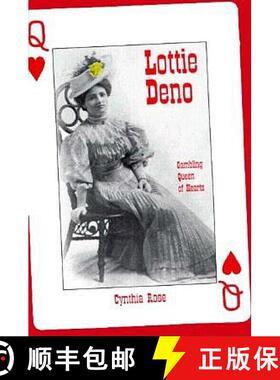 【3-4周达】Lottie Deno: Gambling Queen of Hearts [9780940666337]