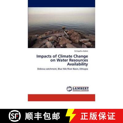 【3-4周达】Impacts of Climate Change on Water Resources Availability [9783847308454]