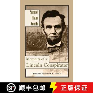 【3-4周达】Memoirs of a Lincoln Conspirator [9780788403675]