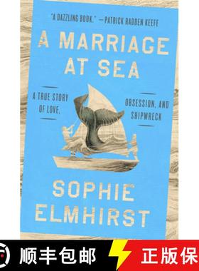 【3-4周达】A Marriage at Sea: A True Story of Love, Obsession, and Shipwreck [9780593854280]