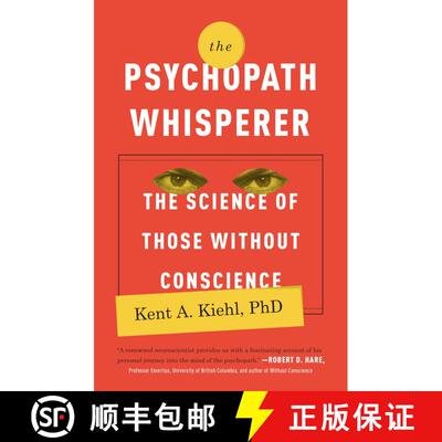 【3-4周达】The Psychopath Whisperer: The Science of Those Without Conscience [9780770435868]