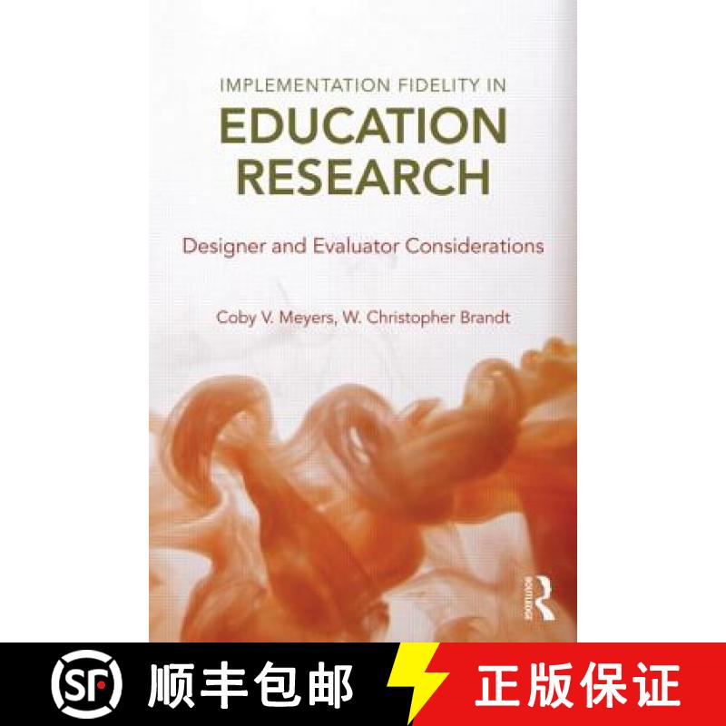 【3-4周达】Implementation Fidelity in Education Research : Designer and Evaluator Considerations [9781138013810]