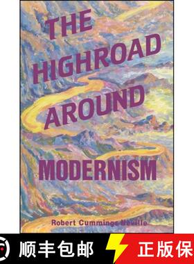 【3-4周达】The Highroad Around Modernism [9780791411520]