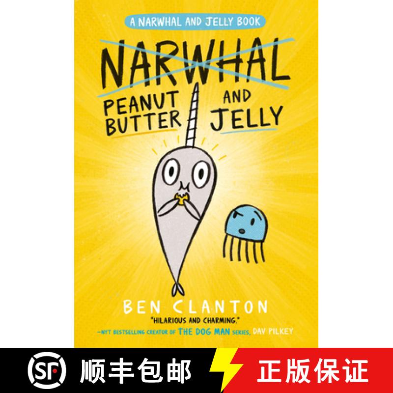 【3-4周达】Peanut Butter and Jelly (Narwhal and Jelly 3) [9781405295321]