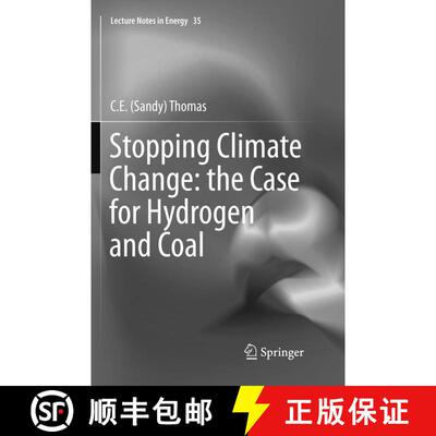 【3-4周达】Stopping Climate Change: the Case for Hydrogen and Coal (Softcover reprint of the original... [9783319810881]