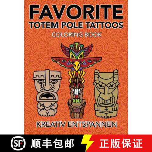 【3-4周达】Favorite Totem Pole Tattoos Coloring Book [9781683774631]