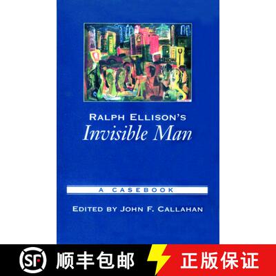 【3-4周达】Ralph Ellison's Invisible Man: A Casebook [9780195145366]