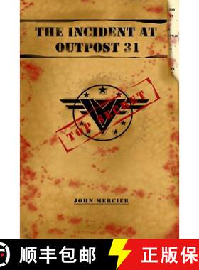 预订 The Incident at Outpost 31 [9780692407394]