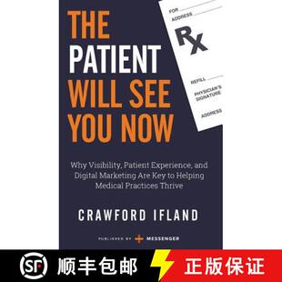 预订 Visibility Are Experience and See Now ... 9781732585737 Will You Why Marketing Digital Key Patient The