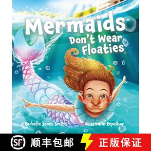 【3-4周达】Mermaids Don't Wear Floaties [9781953567246]