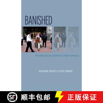 【2-3周达】Banished: The New Social Control in Urban America [9780199830008]