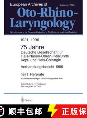 【3-4周达】Verhandlungsbericht 1996 der Deutschen Gesellschaft fur Hals-nasen-ohren-heilkunde, Kopf- ... [9783540608813]