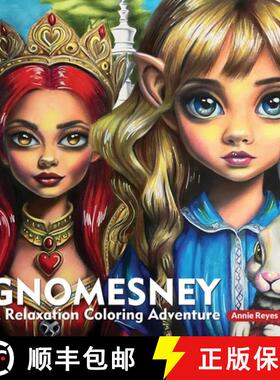 【3-4周达】Gnomesney. A Relaxation Coloring Adventure. Greyscale Coloring Book for Adults [9798989552726]