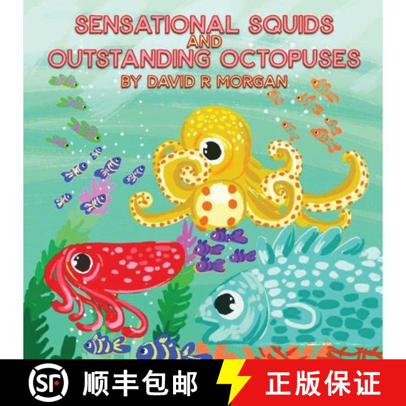 【3-4周达】Sensational Squids and Outstanding Octopuses [9781946908179]