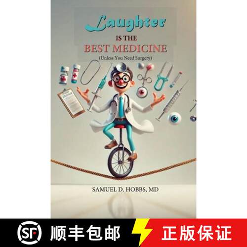 【3-4周达】Laughter is the Best Medicine (Unless You Need Surgery) [9781300773122]