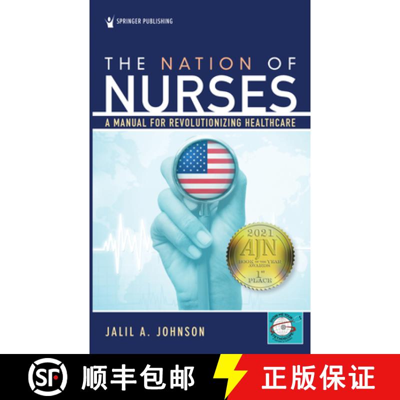 【4周达】The Nation of Nurses : A Manual for Revolutionizing Healthcare [9780826152671]