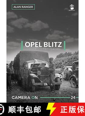 【3-4周达】Opel Blitz 1, 1.5, 2, 2.5 Ton Lorries [9788365958976]