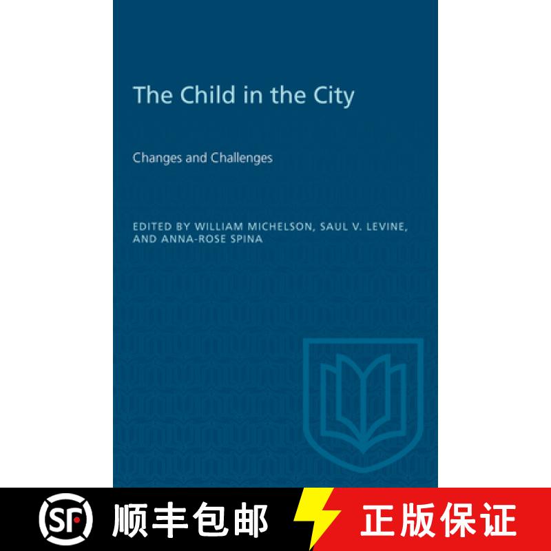 【2-3周达】Child in the City (Vol. II): Changes and Challenges - Changes and Challenges [9780802063380]