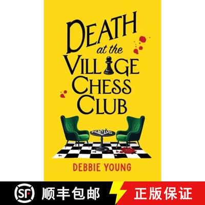 【3-4周达】Death at the Village Chess Club: A BRAND NEW cracking cozy mystery series set in the Cotsw... [9781835185629]