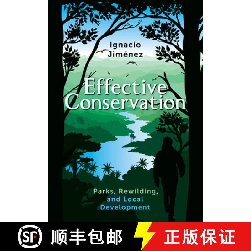 【3-4周达】Effective Conservation : Parks, Rewilding, and Local Development [9781642832457]