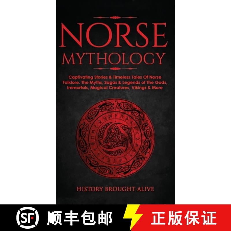 【3-4周达】Norse Mythology: Captivating Stories & Timeless Tales Of Norse Folklore. The Myths, Sagas ... [9781914312137]