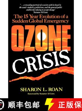 【3-4周达】Ozone Crisis: The 15-Year Evolution of a Sudden Global Emergency [9781620456378]