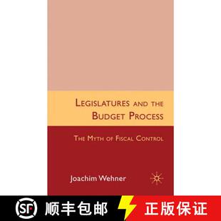 Legislatures 9780230219724 Control The 4周达 Myth the and Fiscal Budget Process